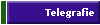 Telegrafie
